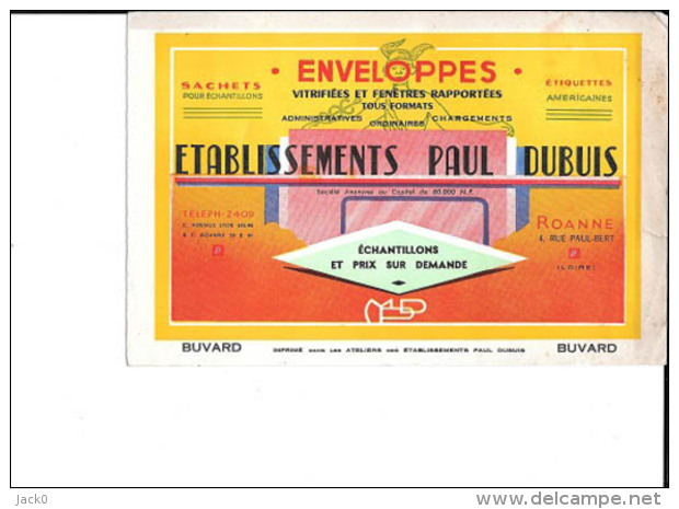 Buvard  ETABLISSEMENTS  PAUL  DUPUIS  à  ROANNE  ( 42 ) Enveloppes  Vitrifiées Et Fenêtres Rapportées - Collections, Lots & Séries