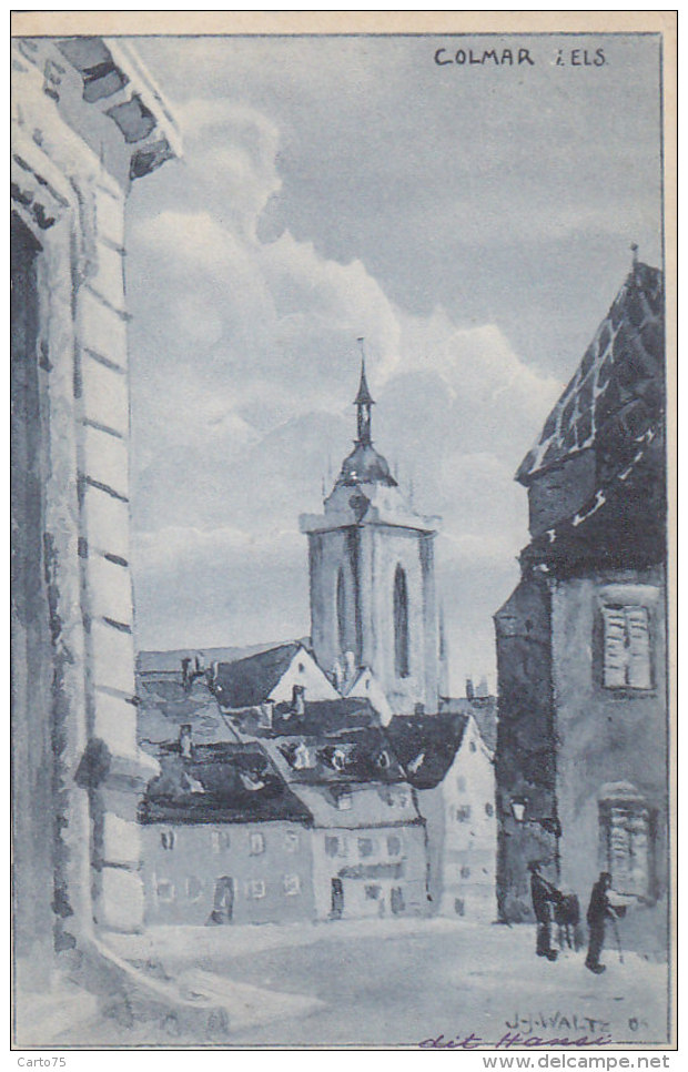 Colmar 68 - Elsass - Illustrateur J.J. Waltz Dit Hansi - Impression Bleue 1919 /Correspondant Hôpital Militaire - RARE - Colmar