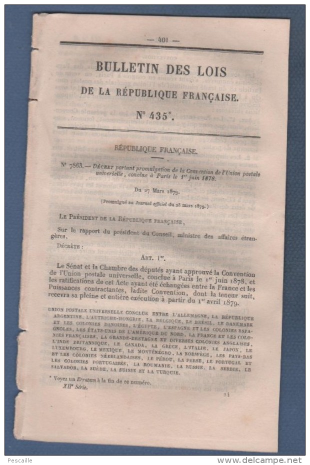 1879 BULLETIN DES LOIS - UNION POSTALE UNIVERSELLE - LETTRES - MANDATS POSTE - Decreti & Leggi