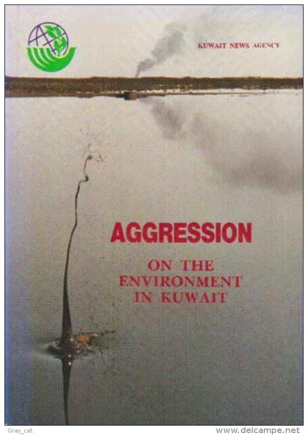 Aggression On The Environment In Kuwait Introduction Youssef Al-Sumait - Medio Oriente