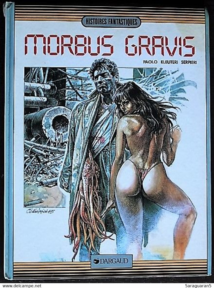 BD DRUUNA (SERPIERI) - 1 - Morbus Gravis - EO 1986 Histoires Fantastiques - Serpieri