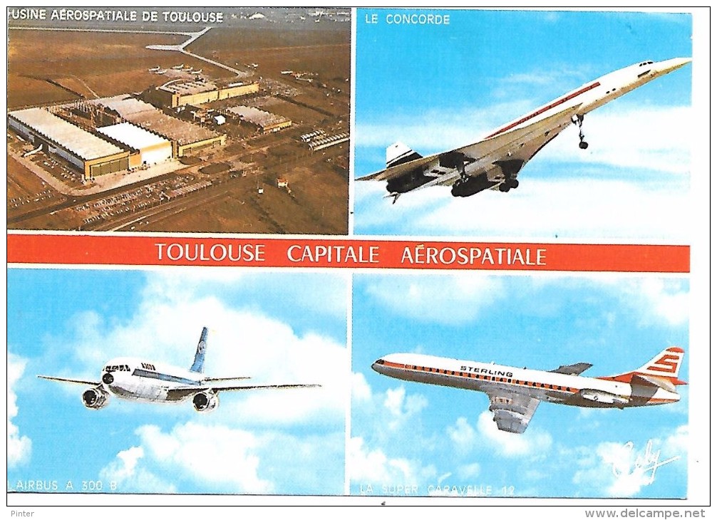 TOULOUSE - CONCORDE - AIRBUS - CARAVELLE - 1946-....: Era Moderna