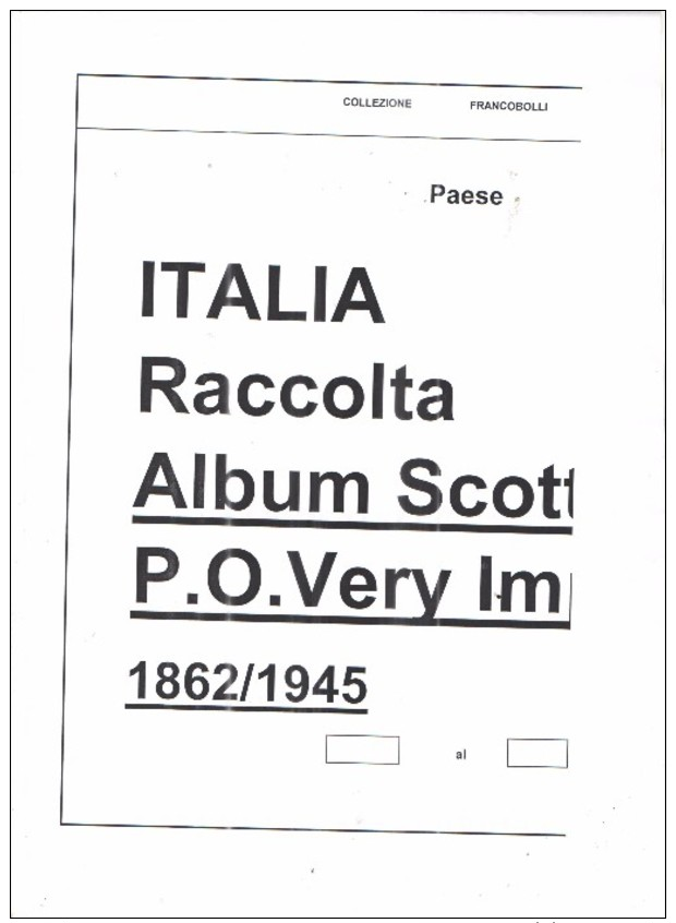 Italia Regno Good Collection 1862/1945 P.O.Stamps In Scott.Album See Report And Scans - Collections (with Albums)