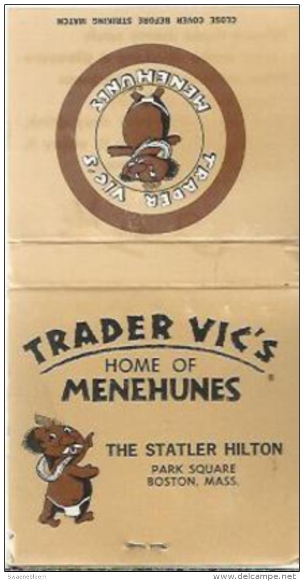 Lucifermapje - Trader Vic's Home Of Menehunes. The Statler Hilton. Park Square Boston. Mass. Matchbox, Matches, 3 Scans - Luciferdozen