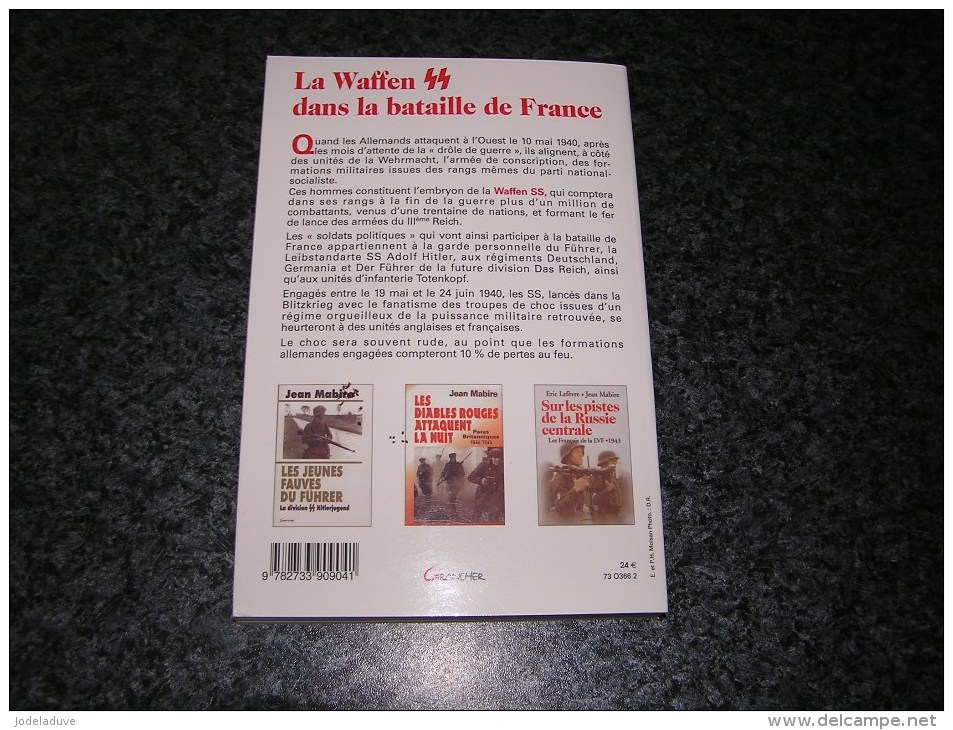 LA WAFFEN SS DANS LA BATAILLE DE FRANCE Guerre 40 45  1940 1945 Régiments Deutschland Germania Der Fürher Totenkopf