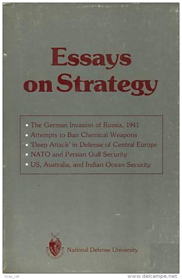 Essays On Strategy: Selections From The 1983 Joint Chiefs Of Staff Essay Competition - Politiques/ Sciences Politiques