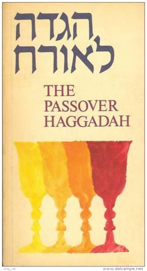 THE PASSOVER HAGGADAH (Hebrew & English Text) - Other & Unclassified