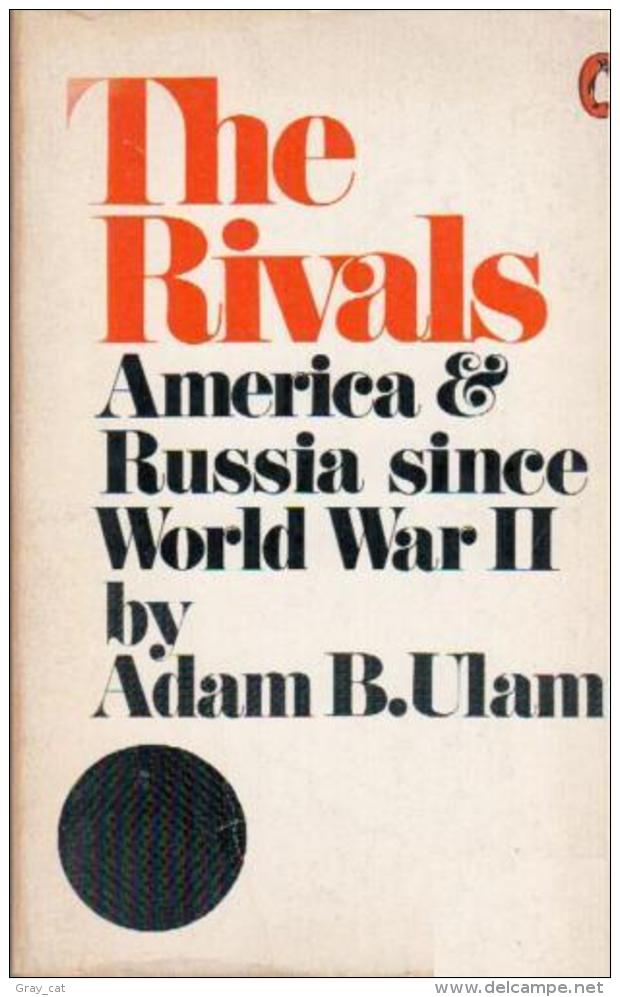 The Rivals America And Russia Since World War II By Ulam, Adam B (ISBN 9780140043099) - Verenigde Staten