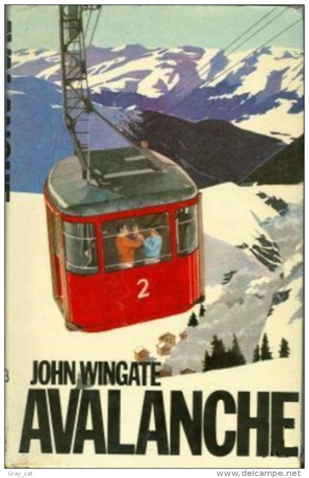 Avalanche By Wingate, John (ISBN 9780297772439) - Other & Unclassified