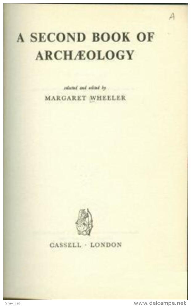 A Second Book Of Archaeology By Wheeler, Margaret - Oudheid
