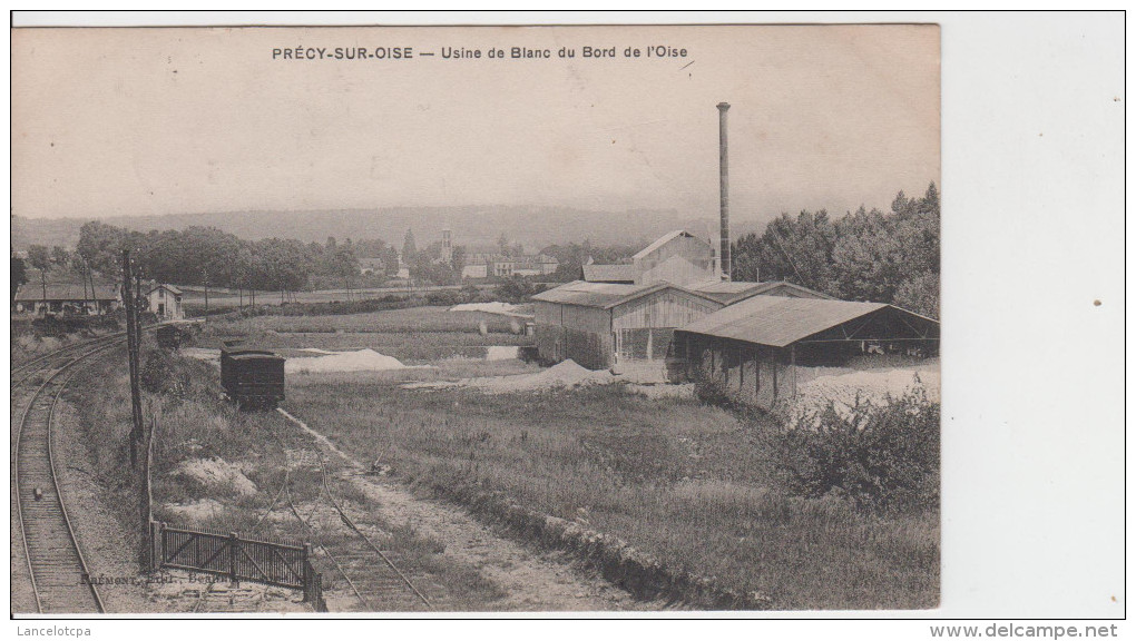 60 - PRECY SUR OISE / USINE DE BLANC DU BORD DE L'OISE - Précy-sur-Oise