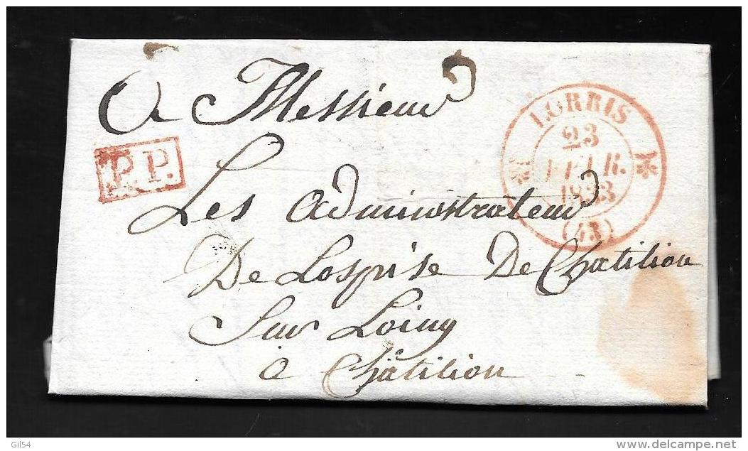 Lettre De Lorris En Port Payé , Cachet Rouge, 23 Fevrier 1833  ( Ensemble Peu Courant  - Pma2802 - 1801-1848: Précurseurs XIX