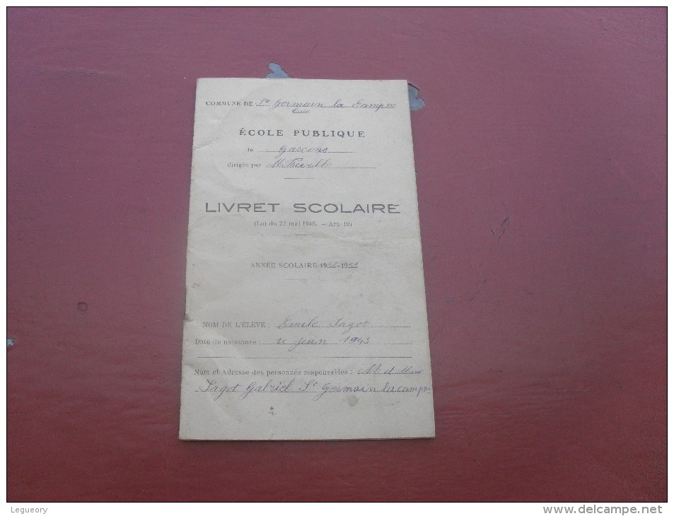 Livret Scolaire  1952  1953 Ecole  Publique  St Germain De La Coudre    ( Orne  ) Sagot - 18 Ans Et Plus