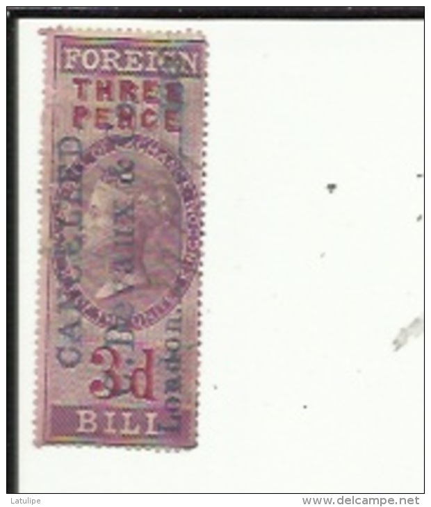 1 Timbre Fiscaux Foreign-Bill  Three-Pence_3d - Revenue Stamps