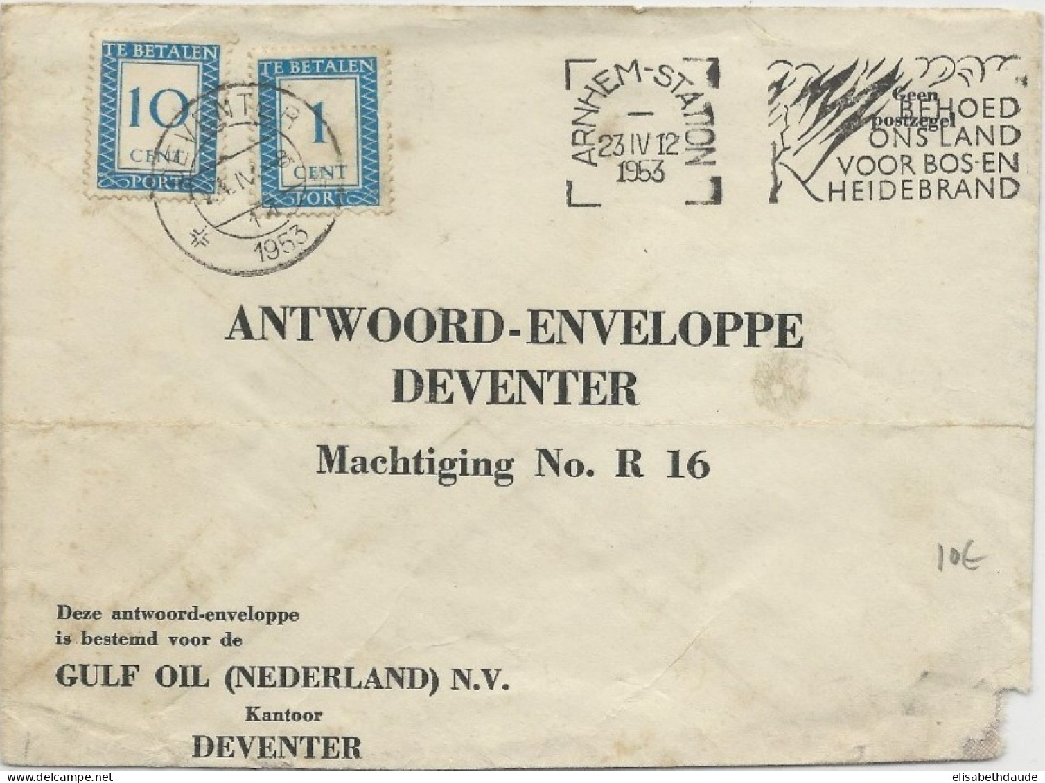 NEDERLAND - 1953 - ENVELOPPE REPONSE De ARNHEM-STATION En FRANCHISE Mais TAXEE Pour DEVENTER - Marcophilie