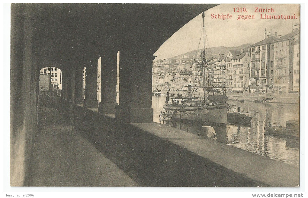Suisse - Zurich - Schipfe Gegen Limmatquai Bateau Voilier 1910 - Zürich
