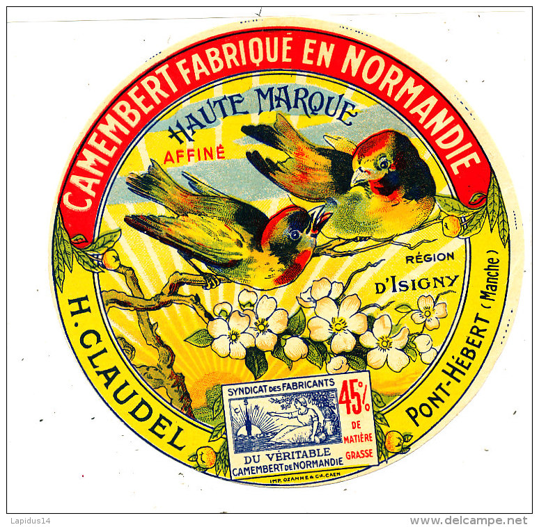 M 549 /  ETIQUETTE DE  FROMAGE  CAMEMBERT  H. CLAUDEL PONT - HEBERT  ( MANCHE) - Fromage