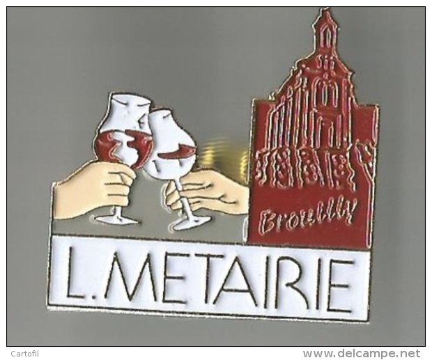 Pin´s L. Metairie Brouilly - Boissons