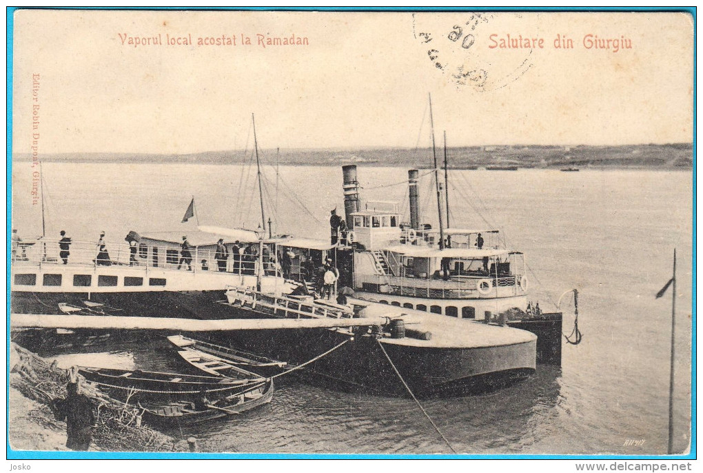 SALUTARE DIN GIURGIU - Vaporul Local Acostat La Ramadan (Romania) Travelled 1906. * Ship Steamship Dampfer Vapor Steamer - Roemenië