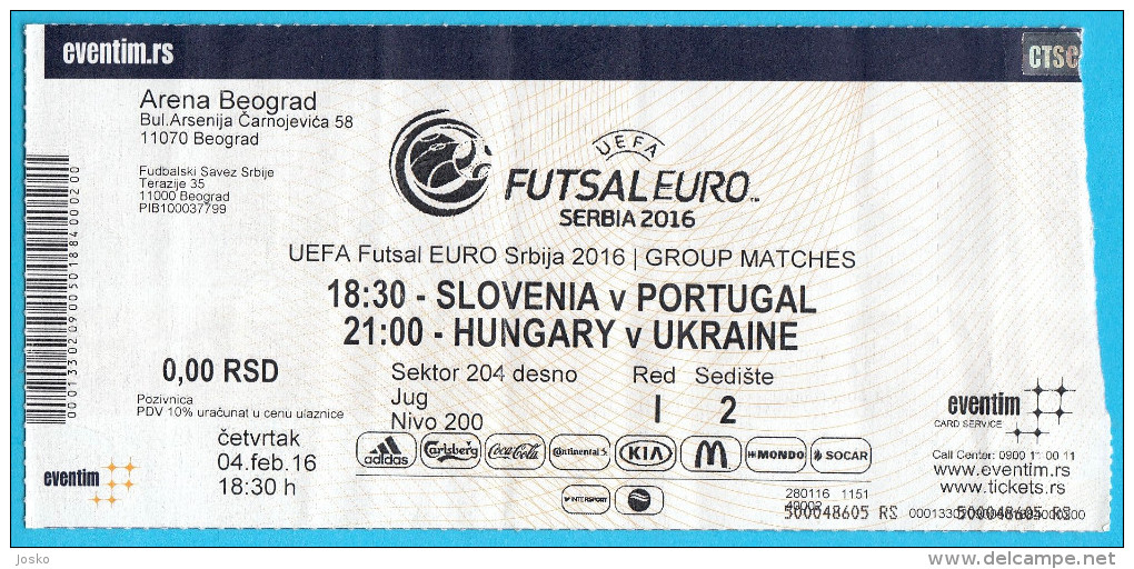 UEFA FUTSAL EURO 2016. - Ticket For Matches SLOVENIA : PORTUGAL And HUNGARY : UKRAINE - Billet Biglietto Billete Bilhete - Tickets & Toegangskaarten