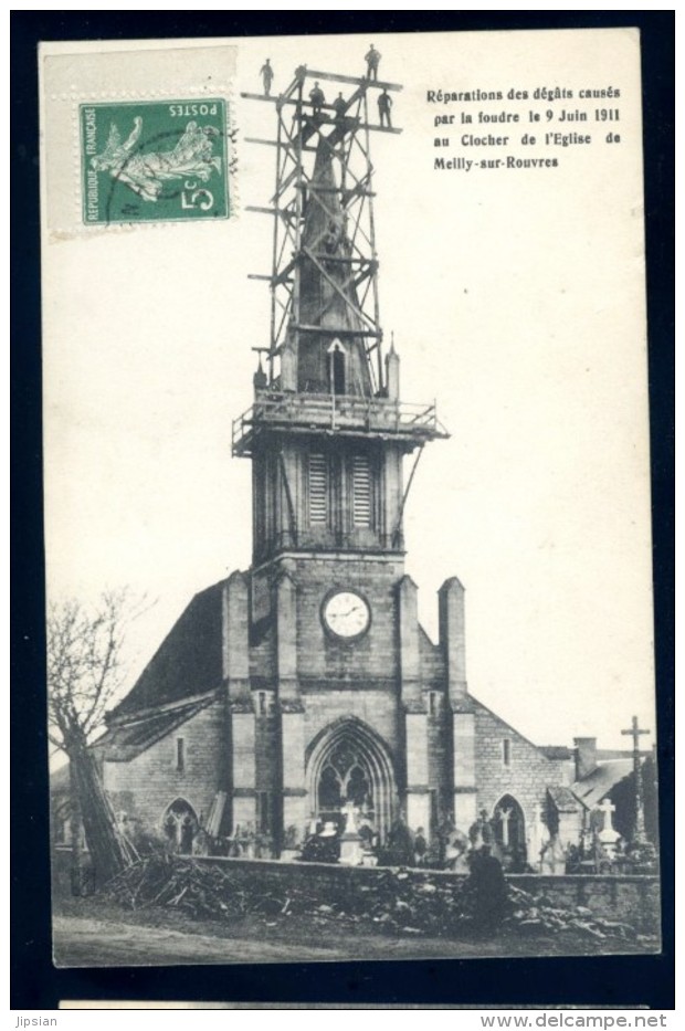 Cpa Du 21  Meilly Sur Rouvres -- Réparation Des Dégats Causés Par La Foudre Le 9 Juin 1911 Au Clocher De église LIOB48 - Autres & Non Classés