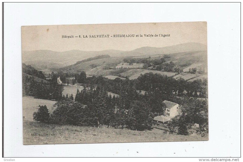 LA SALVETAT HERAULT 6 RIEUMAJOU ET LA VALLEE DE L'AGAUT - La Salvetat