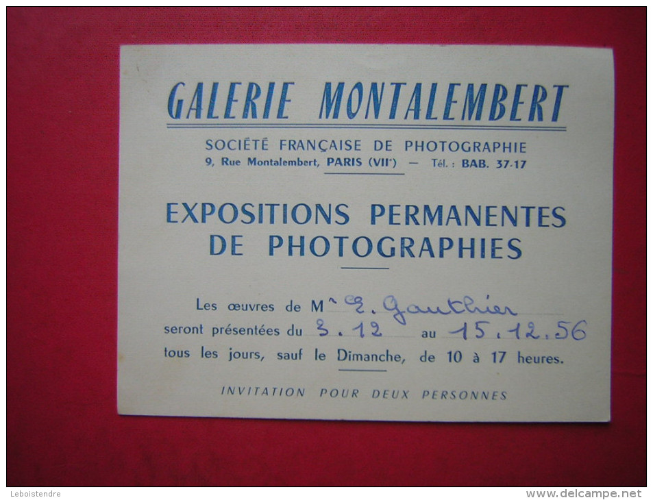 GALERIE MONTALEMBERT SOCIETE FRANCAISE DE PHOTOGRAPHIE EXPOSITIONS PERMANENTES DE PHOTOGRAPHIES LES OEUVRES DE GAUTHIER - Tickets D'entrée