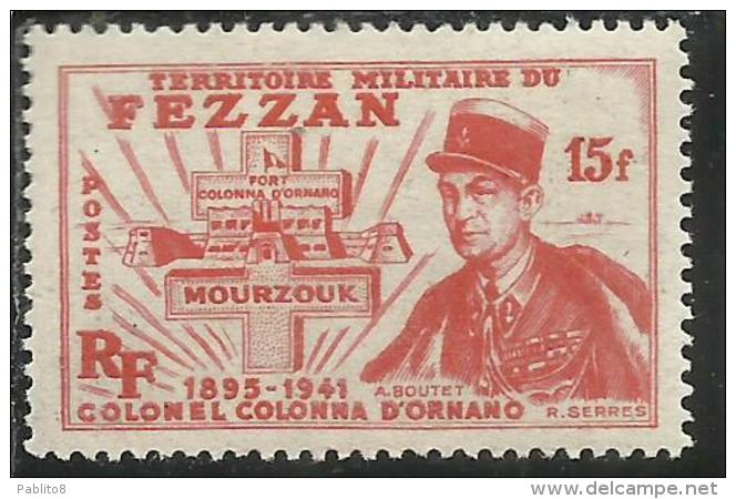 FEZZAN 1949  TERRITORIO MILITARE TERRITOIRE MILITAIRE COLONEL COLONNA D'OMANO COLONNELLO 15f F 15 MNH - Unused Stamps