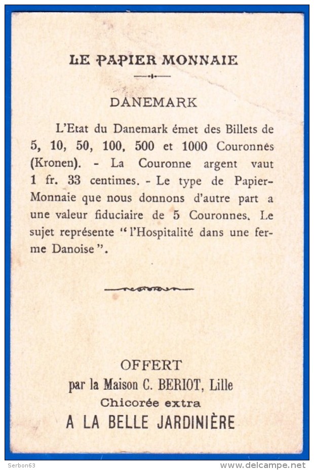 CHROMOS ET IMAGES A LA BELLE JARDINIÈRE L'HOSPITALITE PAPIER MONNAIE DANS LES DIVERS PAYS DANEMARK - Autres & Non Classés