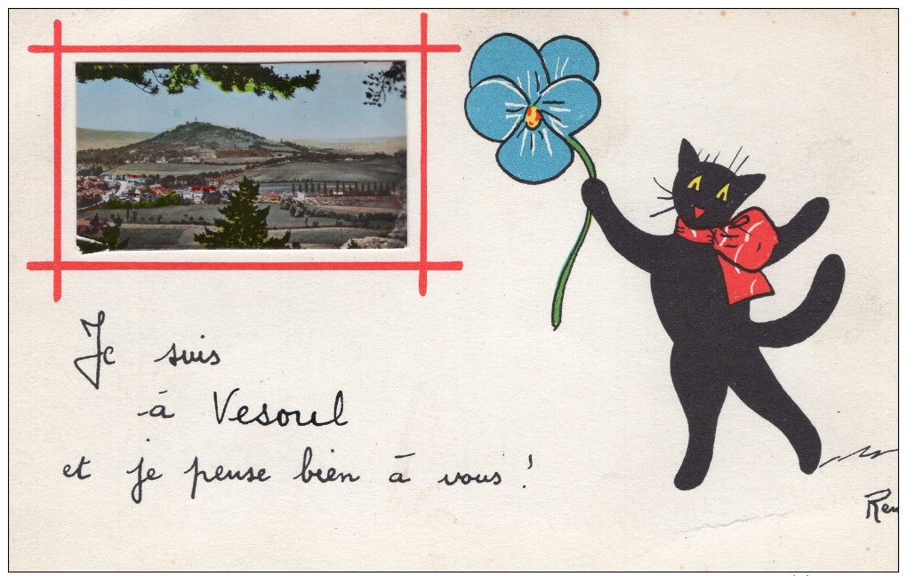 VESOUL - Je Suis à Vesoul Et Je Pense Bien à Vous 1 Vue Illustré Signé René Chat Fleur - Vesoul