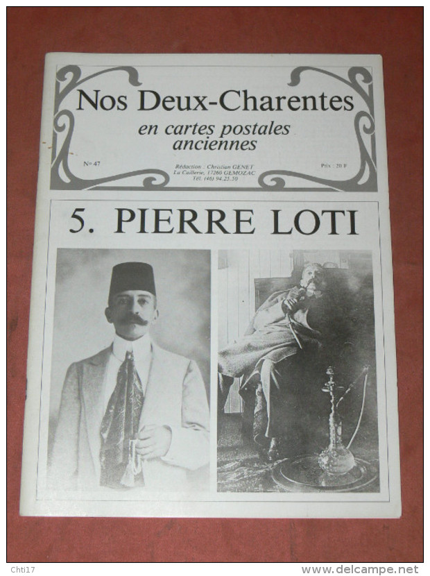 CHARENTES EN CPA/ PIERRE LOTI N° 5 " VOYAGES JAPON / TURQUIE / PAYS BASQUE " SAINTES/ ROCHEFORT/ ROYAN / OLERON / SAUJON - Poitou-Charentes