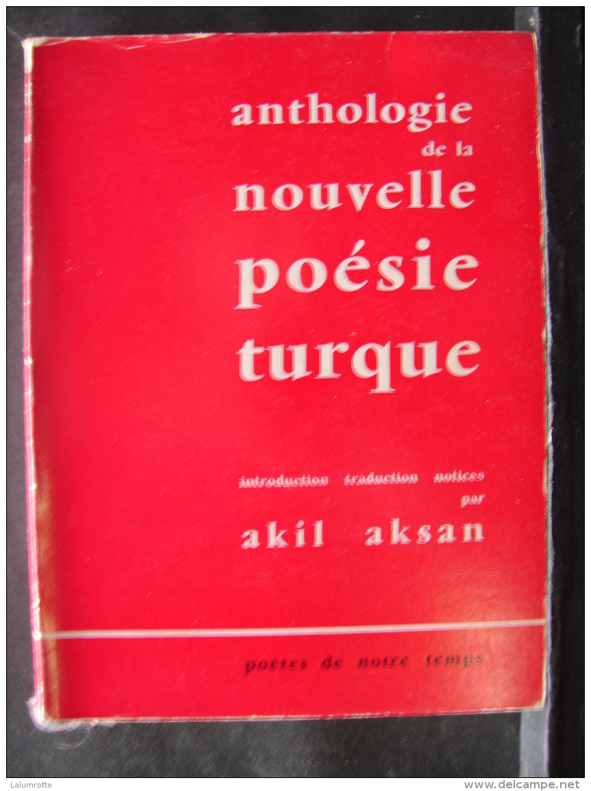 FJ. 43. Anthologie De La Nouvelle Poésie Turque. Akil Aksan (270 Gr) - Autres & Non Classés