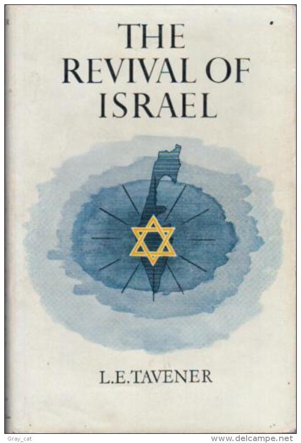 The Revival Of Israel By L. E. Tavener - Nahost