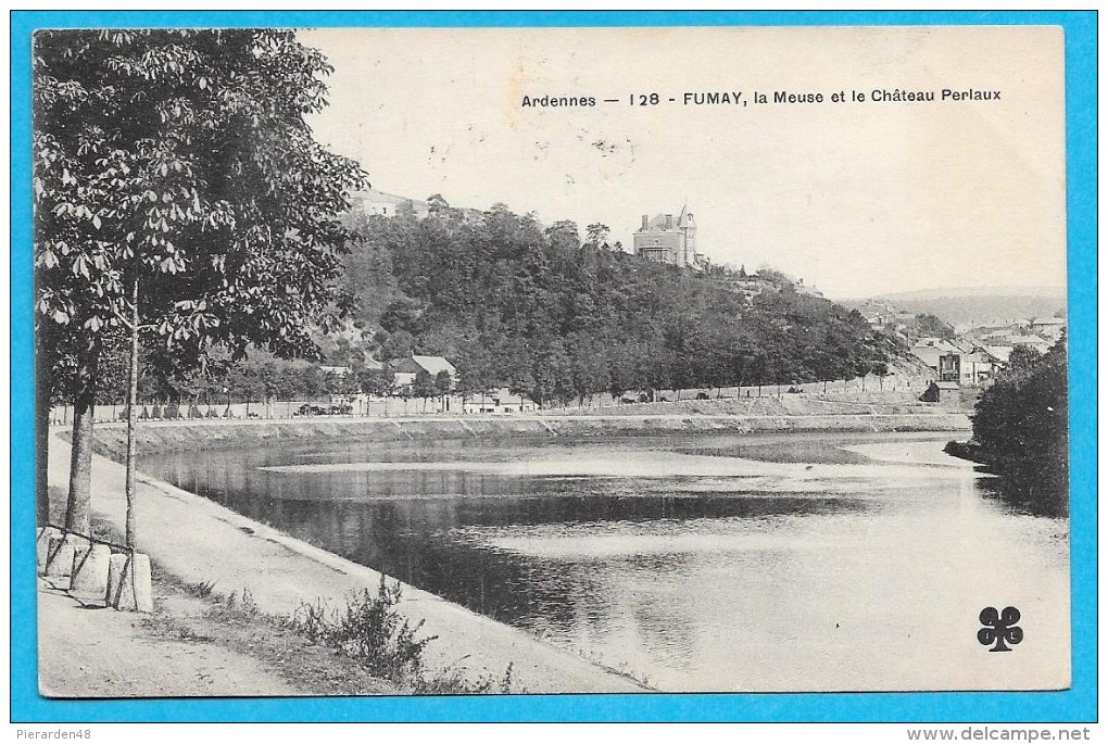 08-Fumay- Le Château Perlaux,la Meuse-cpa écrite 1909 - Fumay