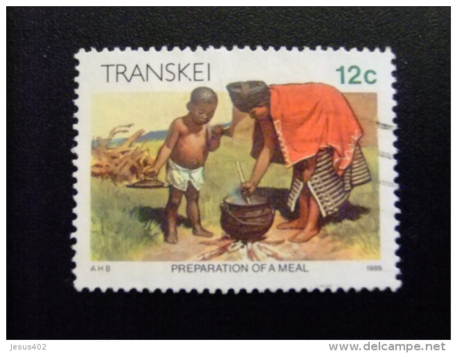 AFRIQUE DU SUD TRANSKEI 1985 Preparando La Comida  Yvert Nº 167 º FU - Transkei