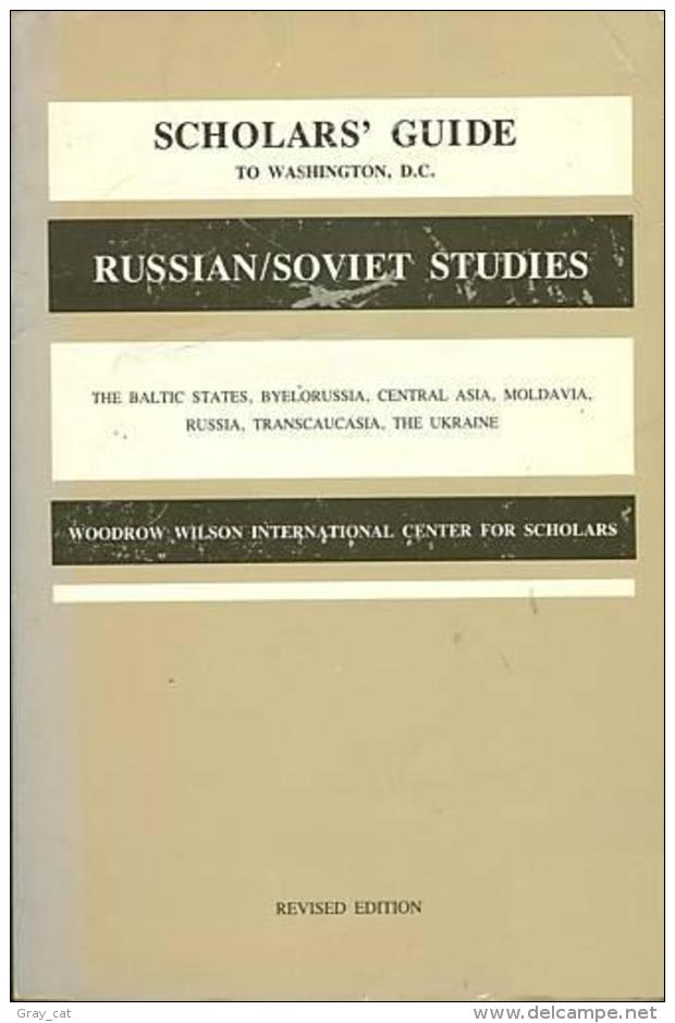 Scholars' Guide To Washington, D.C. For Russian, Central Eurasian, And Baltic Studies By Steven A. Grant ISBN 087474489X - Politiques/ Sciences Politiques