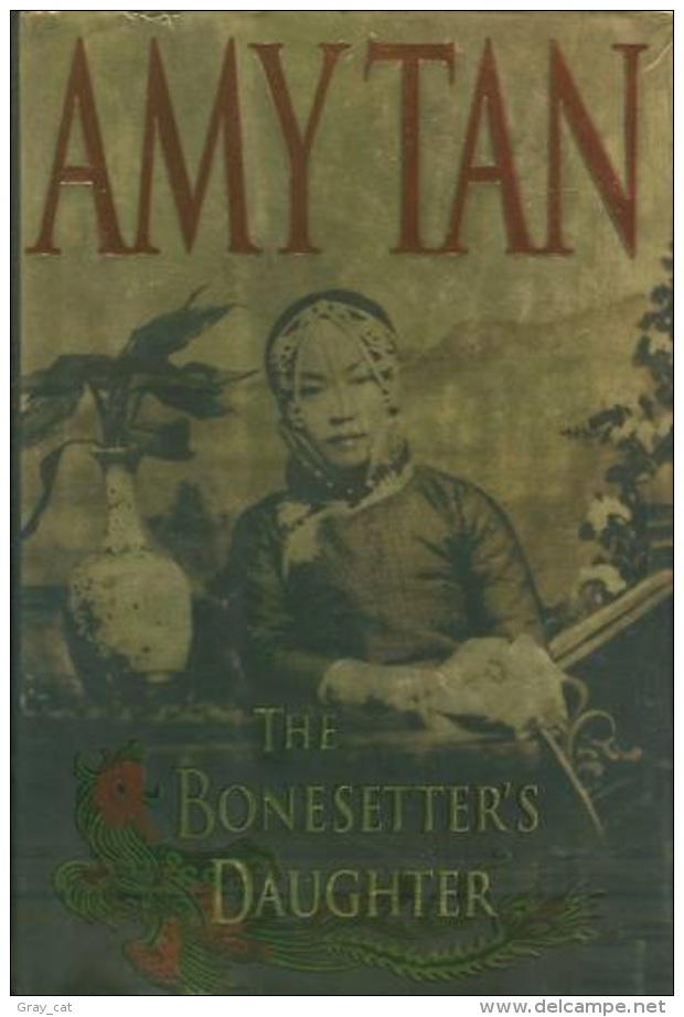 The Bonesetter´s Daughter By Tan, Amy (ISBN 9780399146435) - Andere & Zonder Classificatie