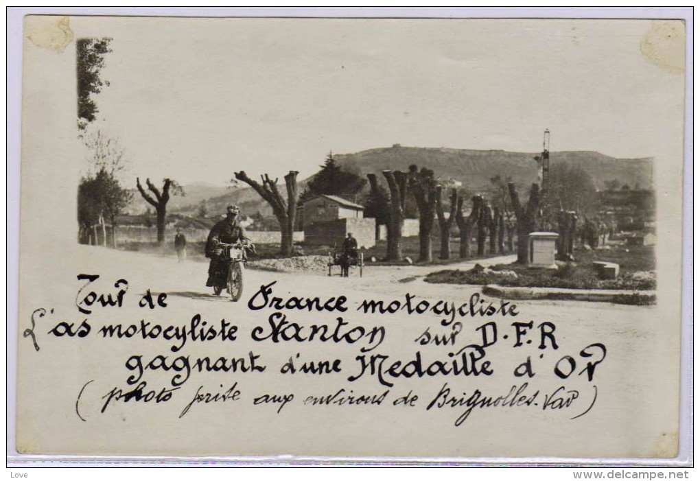 BRIGNOLES: Magnifique Photo 18 X 12 Cm: Le Passage Du Champion Stanton Sur Sa Moto, Tour De France 1923 - Brignoles