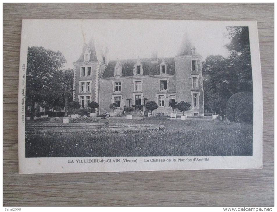 CPA 86 LA VILLEDIEU DU CLAIN LE CHATEAU DE LA PLANCHE D'ANDILLE - La Villedieu Du Clain