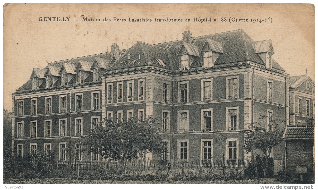 ( CPA 94 )  GENTILLY  /  Maison Des Pères Lazaristes Transformée En Hôpital N°88 ( Guerre 1914-15) - Gentilly