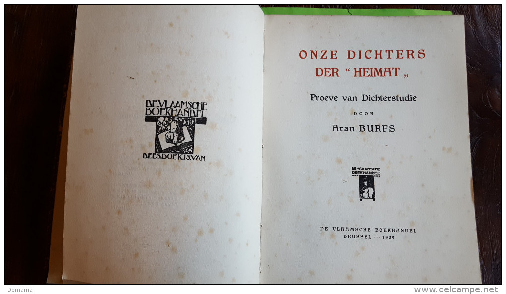 Onze Dichters Der Heimat, Proeve Van Dichterstudie Door Aran Burfs, Frank Baur, 1909 - Poésie