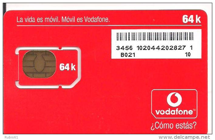 TARJETA GSM VODAFONE  ¿COMO ESTAS?64K ,B021, ANTIGUA - Vodafone