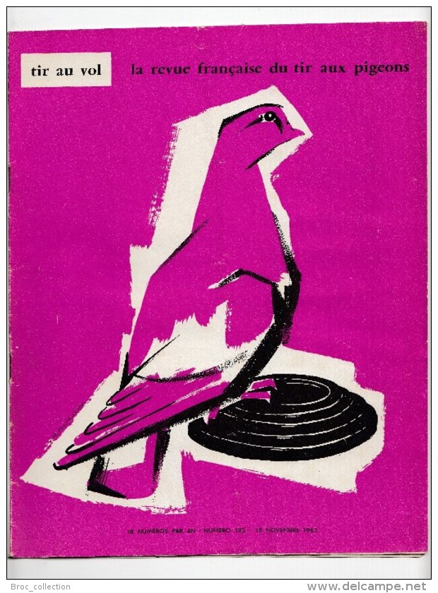 Tir Au Vol, La Revue Française De Tir Aux Pigeons N° 192, 1963, Dr Bouyssou, Naples, Licq-Atherey, Roanne, Châtel-Guyon - Weapons