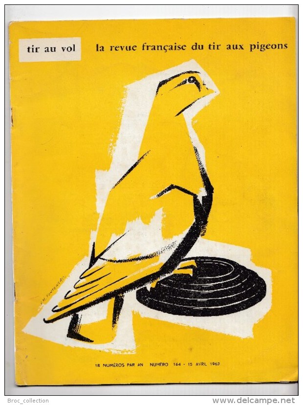 Tir Au Vol, La Revue Française De Tir Aux Pigeons N° 164, 1962, Caen, Chantilly, Meudon, L. R. De Riquez, M. De La Fuye - Wapens