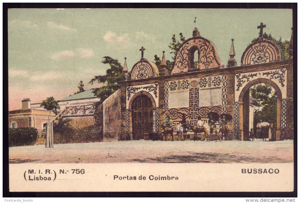 BUSSACO - Portas De Coimbra. Edição M.I.R. Old Postcard PORTUGAL 1900s - Coimbra