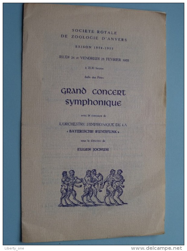 Groot SYMFONISCH CONCERT Koninklijke Maatschappij Voor DIERKUNDE Van ANTWERPEN Seizoen 1954-1955 !! - Programma's