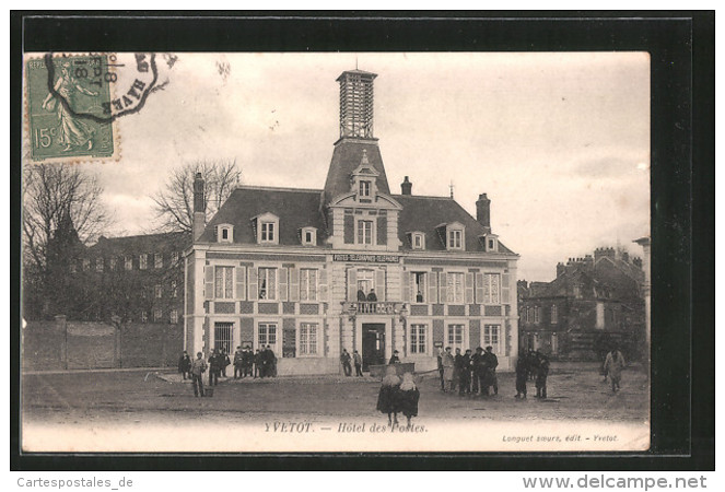 CPA Yvetot, Hôtel Des Postes - Yvetot