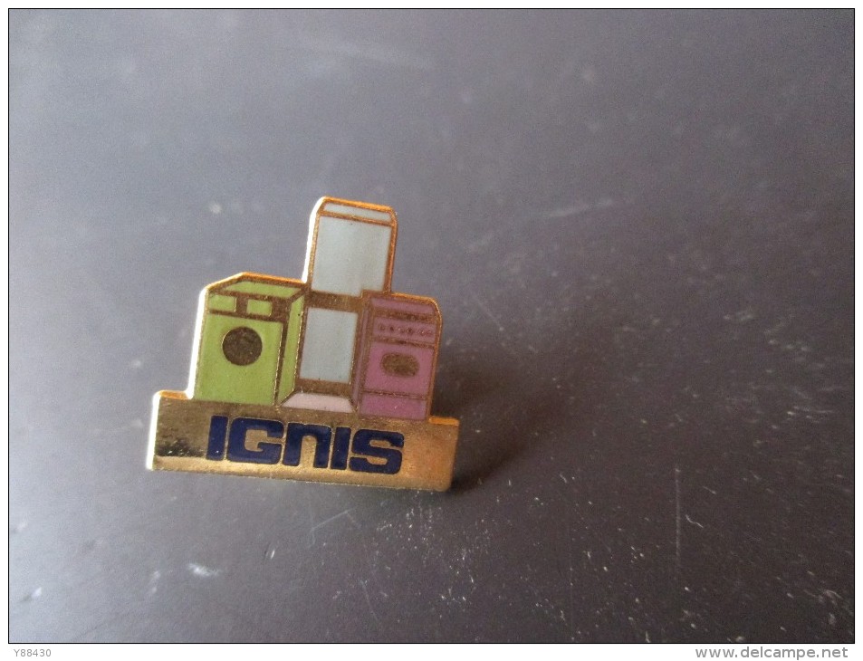 Pin´s --   Electroménagers - IGNIS - Markennamen
