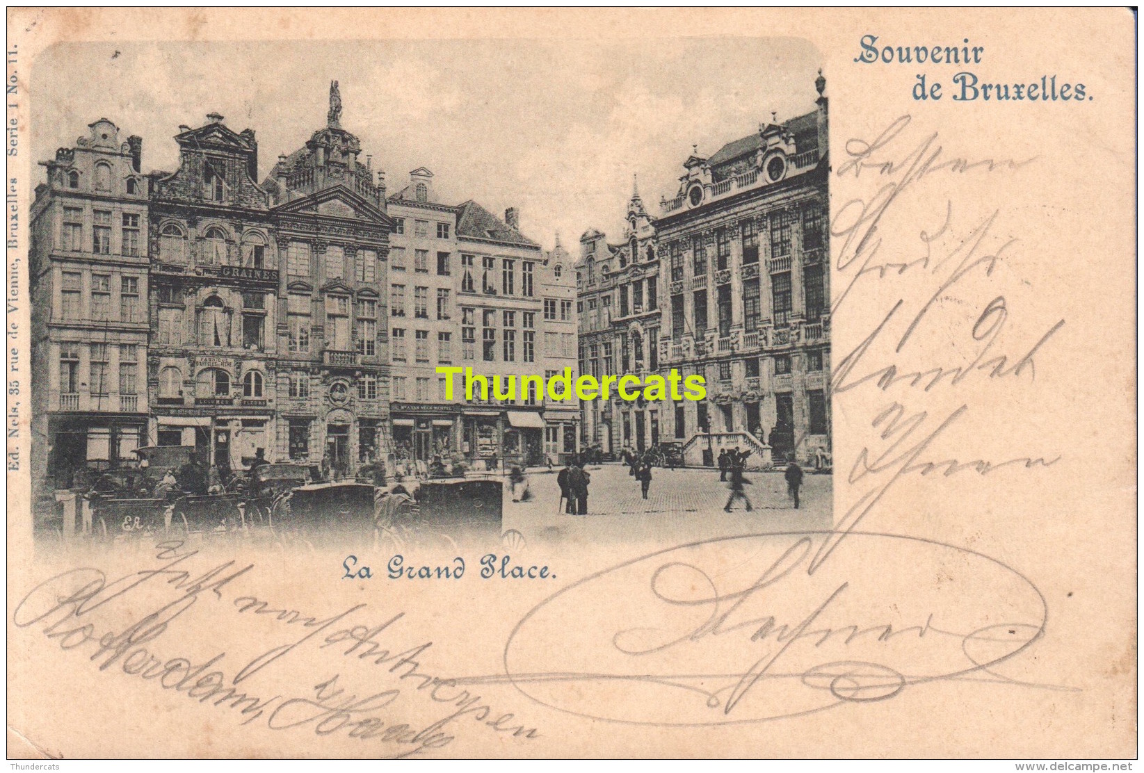 CPA BRUXELLES NELS SERIE 1 No  11 LA GRAND PLACE - Places, Squares