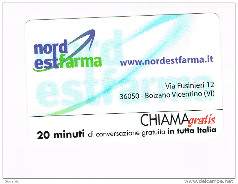 CHIAMAGRATIS -  NORD EST FARMA: BOLZANO VICENTINO (VI)  (TIR.6000)      -  NUOVA   (RIF.CP) - Schede GSM, Prepagate & Ricariche